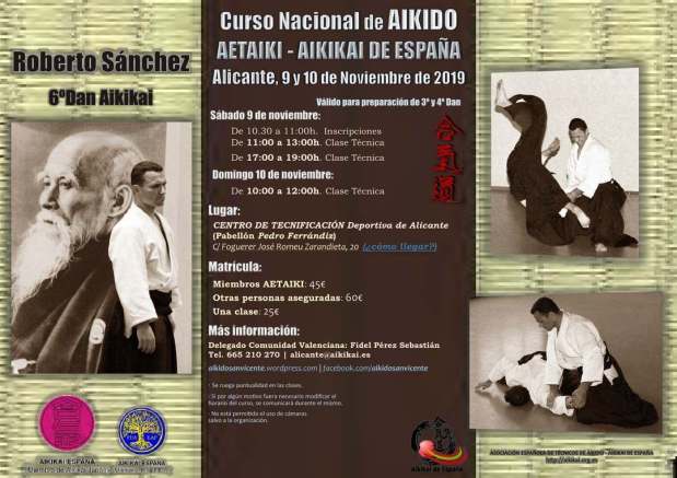 Roberto Sánchez Arévalo (6ºDan Aikikai). Curso Nacional de Aikido en Alicante. 9 y 10 de noviembre 2019